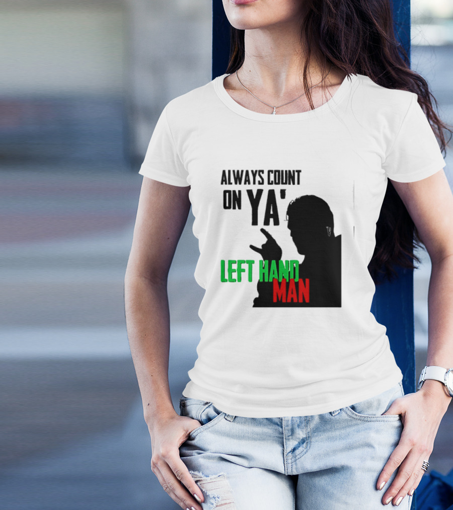 Always Count On Ya' Left Hand Man Silhouette Rock Gesture T-Shirt