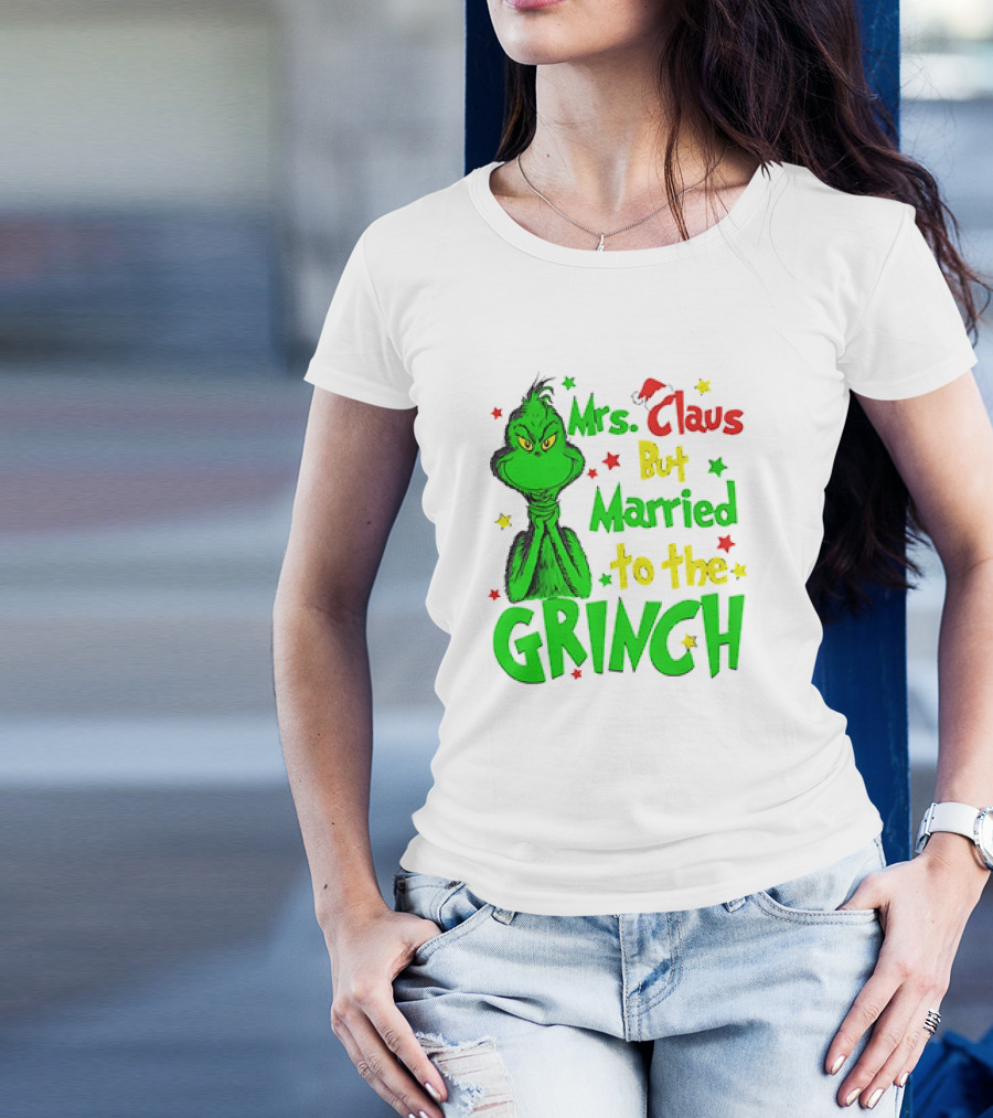Mrs Claus But Married To The Grinch Green Character With Santa Hat And Stars T-Shirt