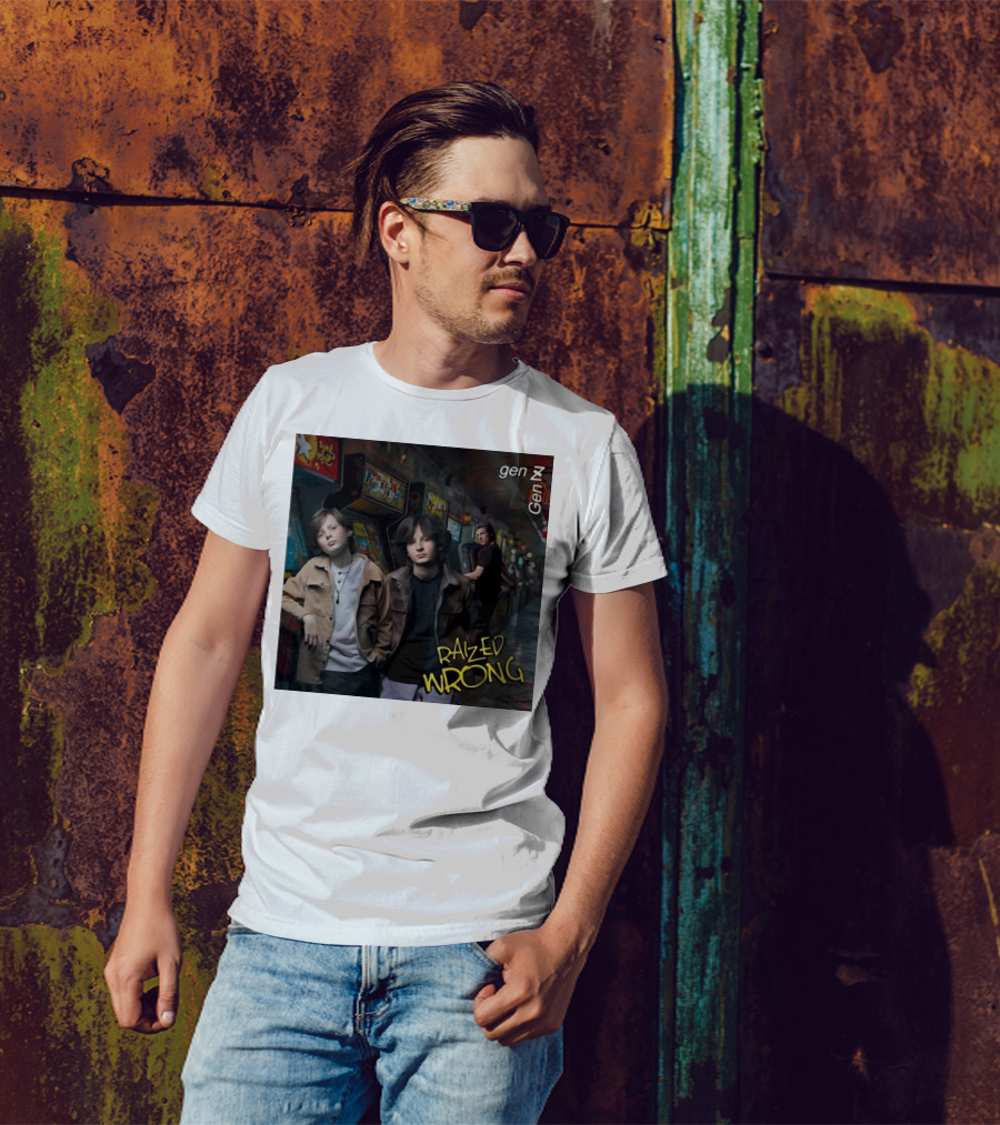 Raized Wrong Gen Z Gen X Arcade Retro Ambience T-Shirt