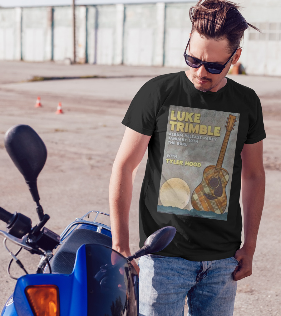 Luke Trimble Album Release Party January 10th The Burl With Tyler Hood T-Shirt