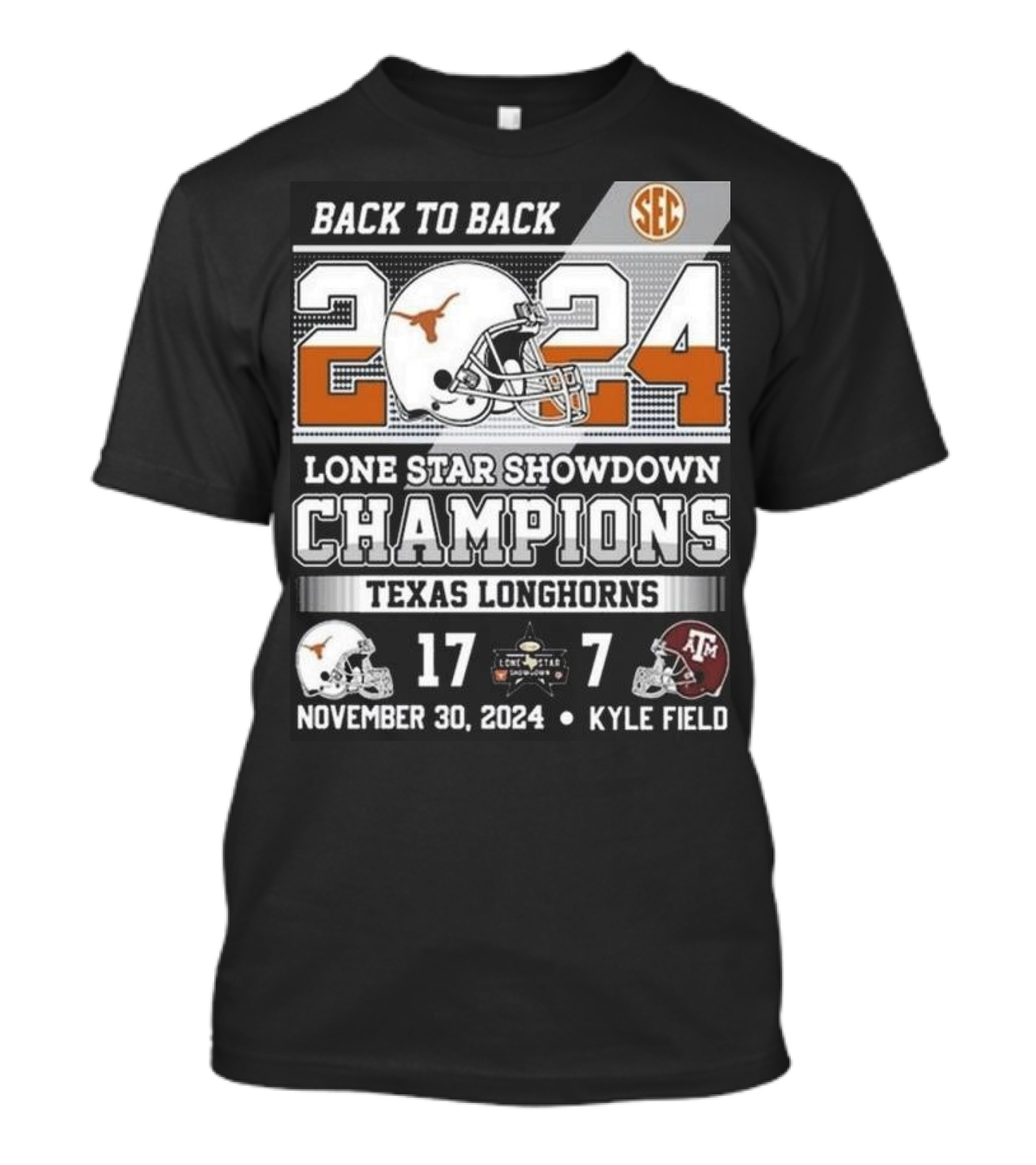 Back To Back Lone Star Showdown Champions Texas Longhorns 2024 SEC Kyle Field November 30 T-Shirt
