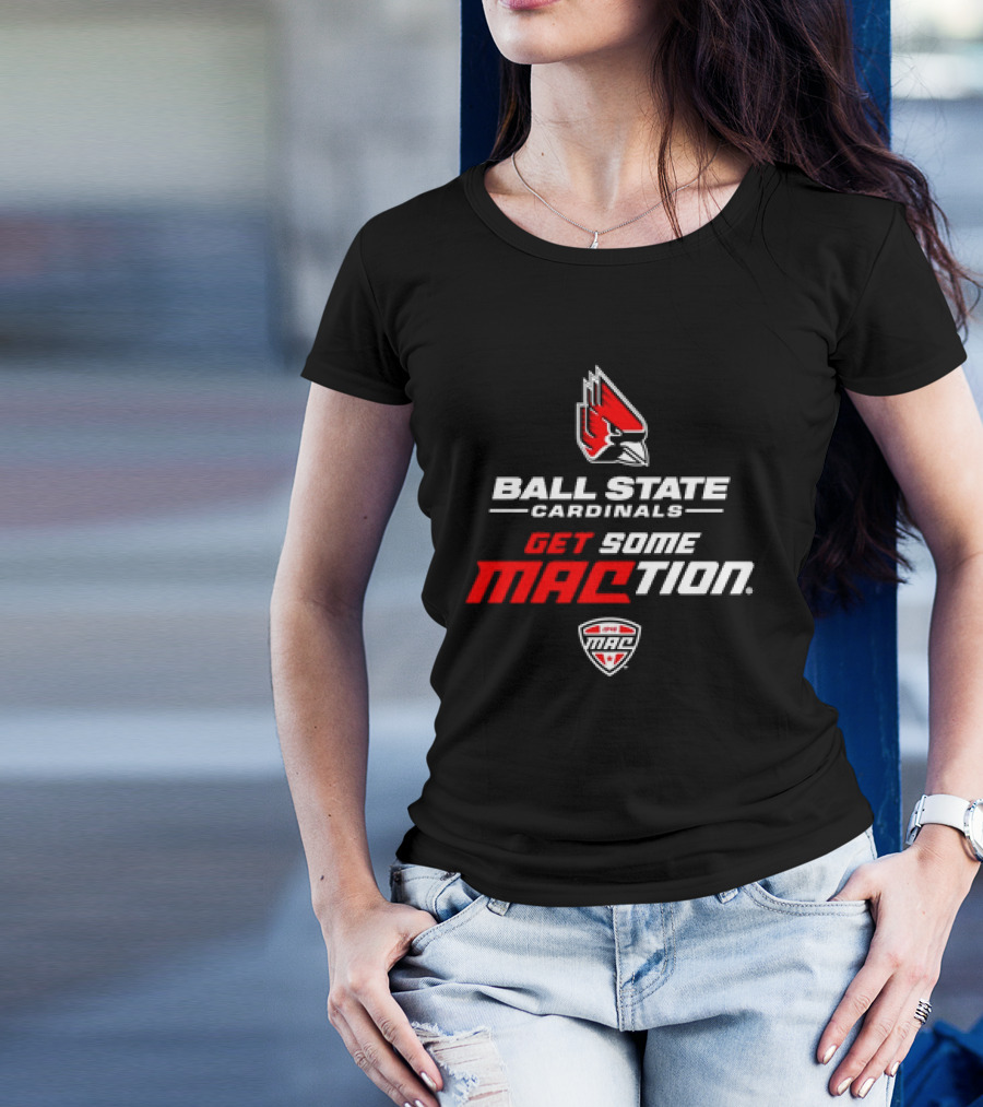 Ball State Cardinals Get Some MACtion Ball State Cardinals Logo Get Some MAC T-Shirt