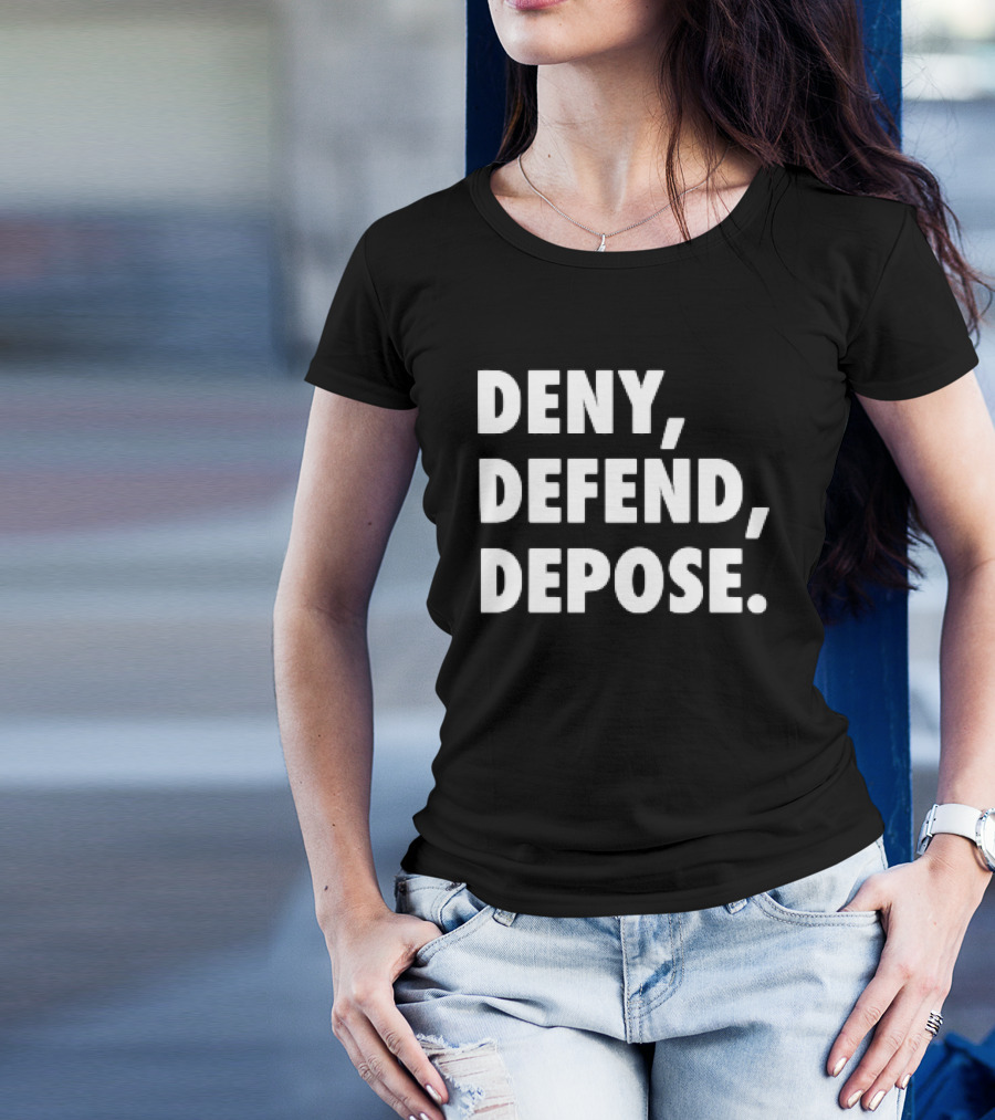 DENY DEFEND DEPOSE Classic T-Shirt