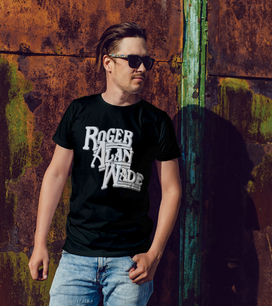 Roger Alan Wade Retro Typography T-Shirt