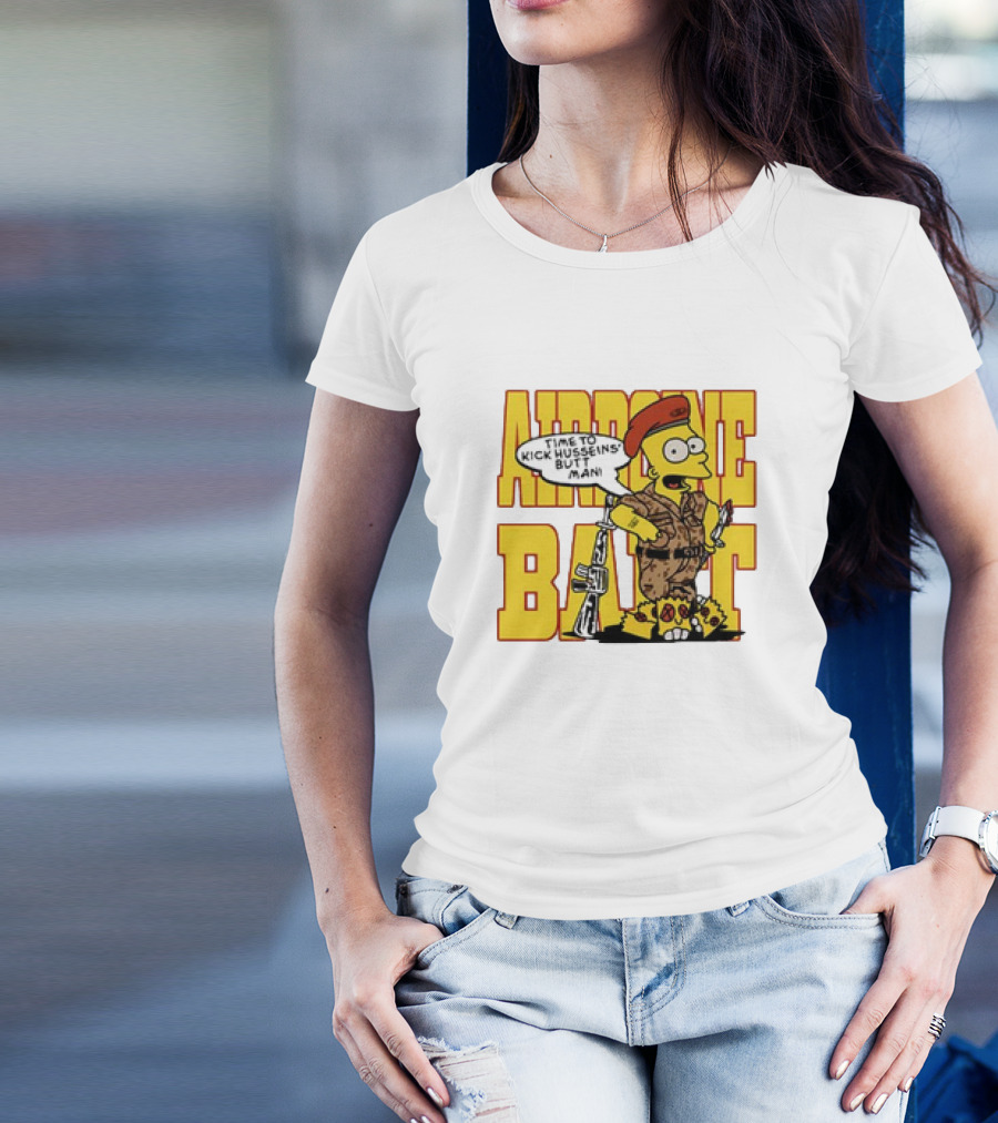Bart Simpson Airborne Time To Kick Husseins’ Butt Man T-Shirt