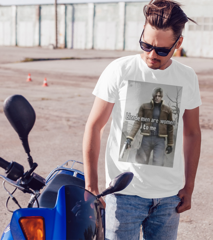 Leon Kennedy Remake Blonde Men Are Women To Me T-Shirt
