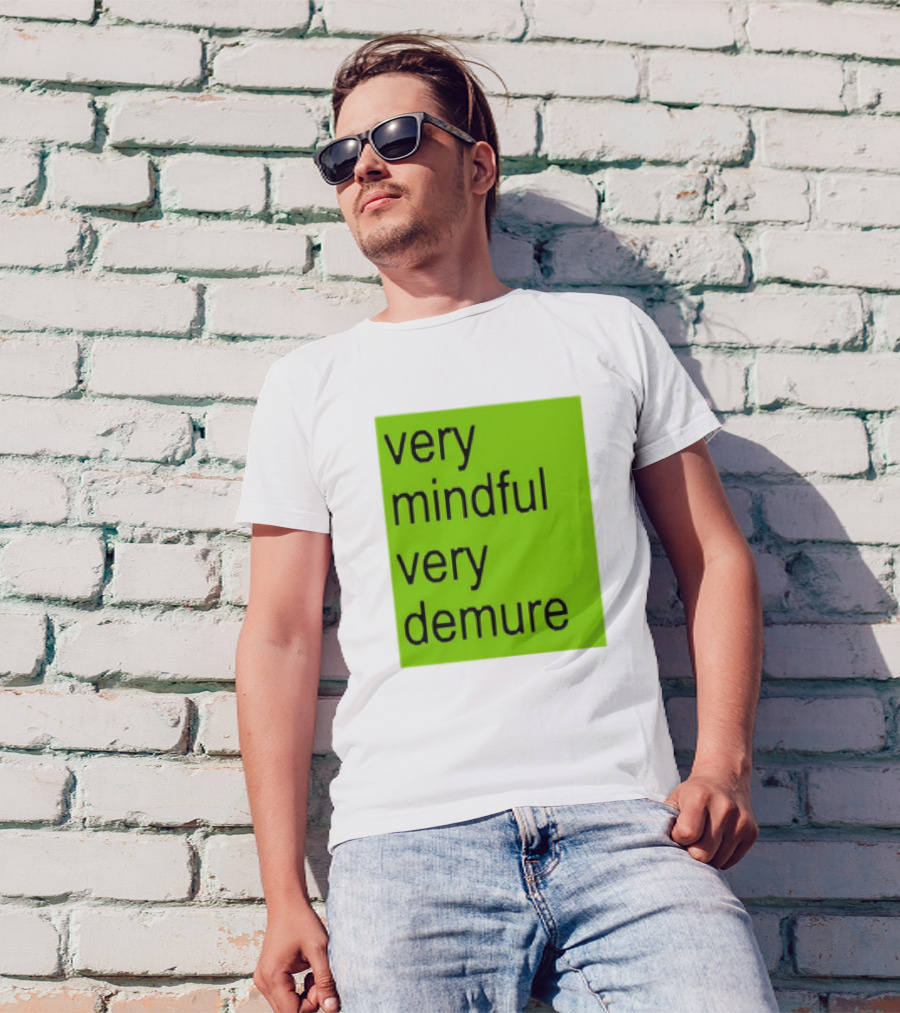 Very Mindful Very Demure Brat Statement Text Green Background T-Shirt