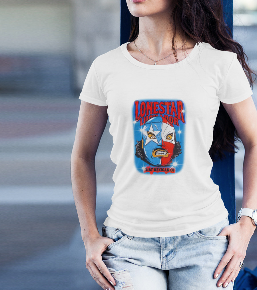 Lonestar Luchador That Mexican Ot Mask T-Shirt