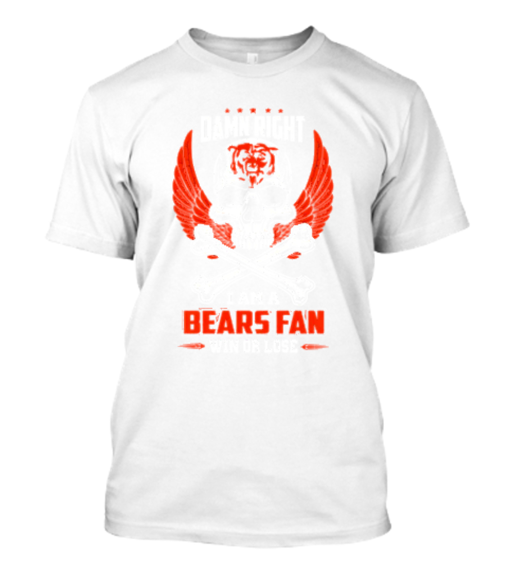 Chicago Bears Skull And Wings Damn Right I Am A Bears Fan Win Or Lose T-Shirt