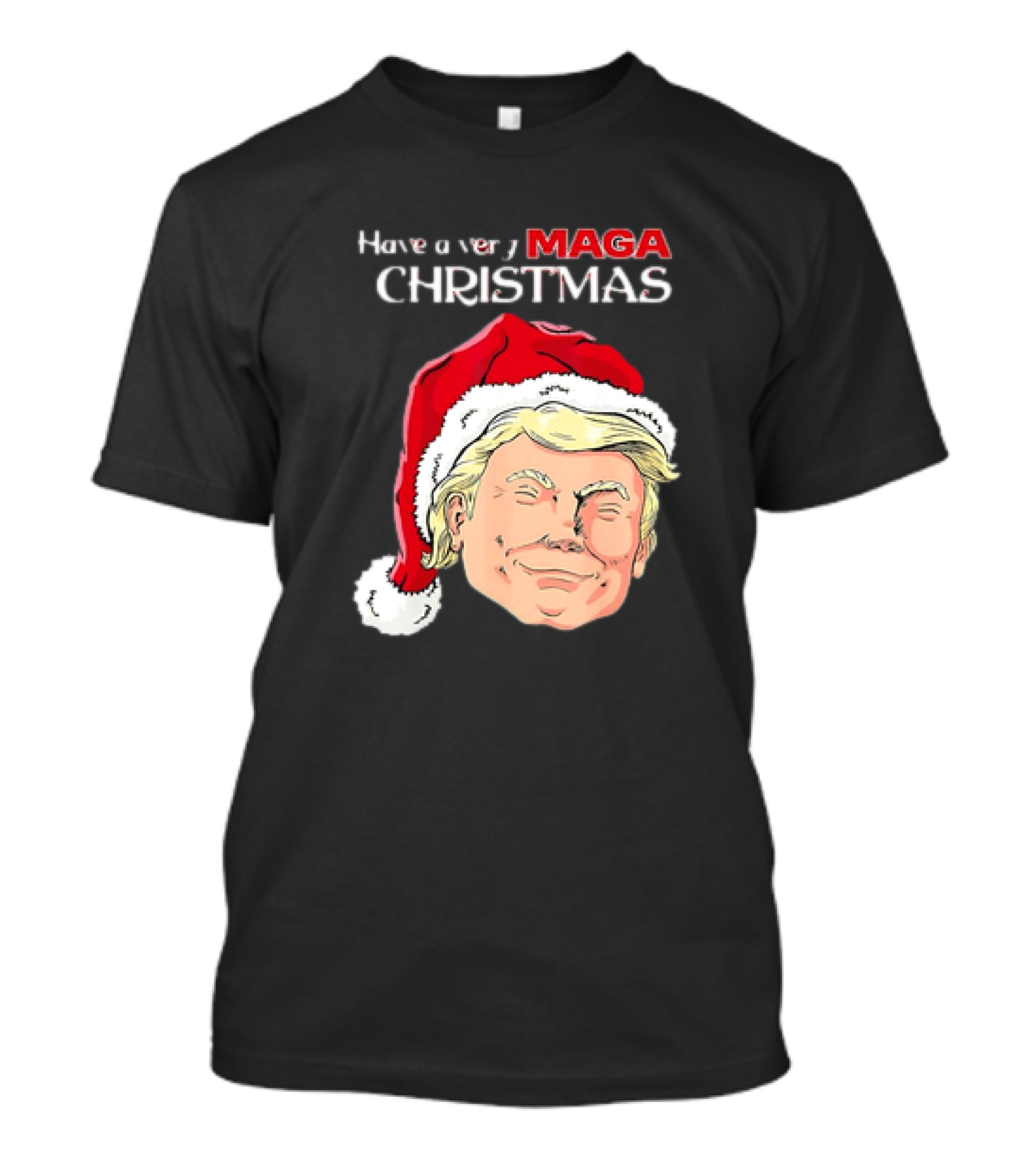 Have A Very MAGA Christmas Trump Santa Hat T-Shirt