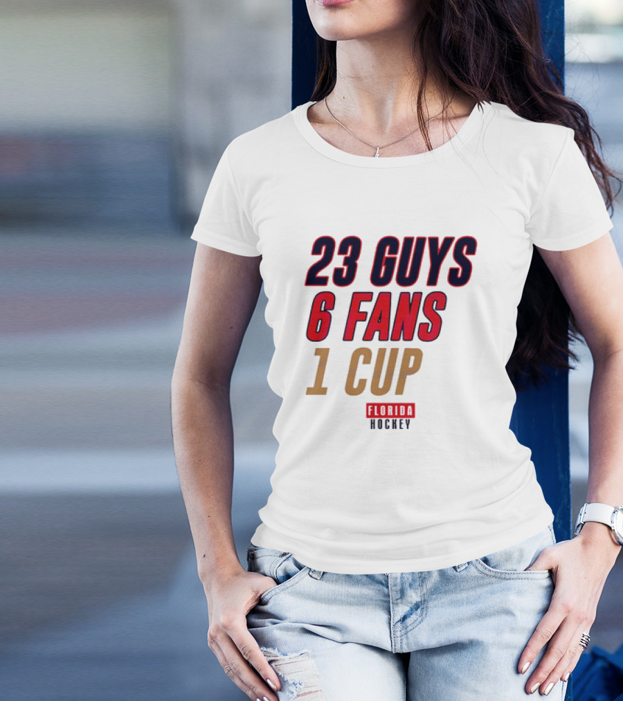 Florida Hockey 23 Guys 6 Fans 1 Cup T-Shirt