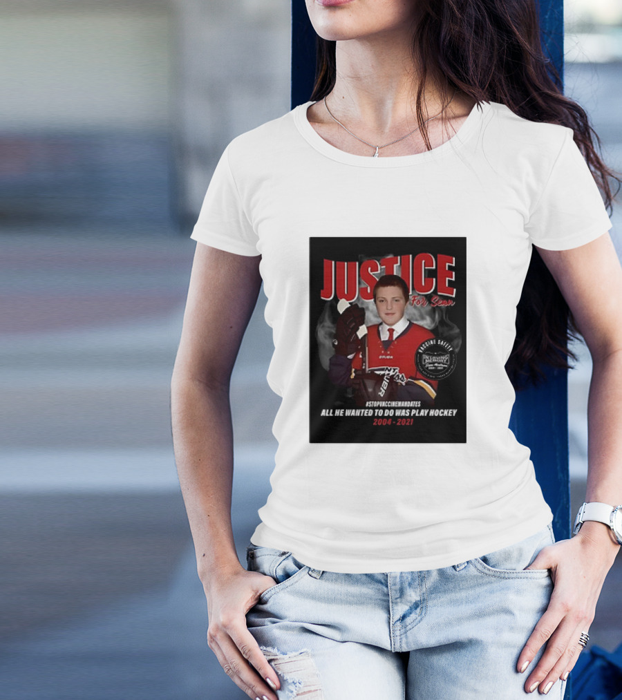 Justice For Sean #STOPPUCKINGTHEMOMIES All He Wanted To Do Was Play Hockey 2004-2021 T-Shirt