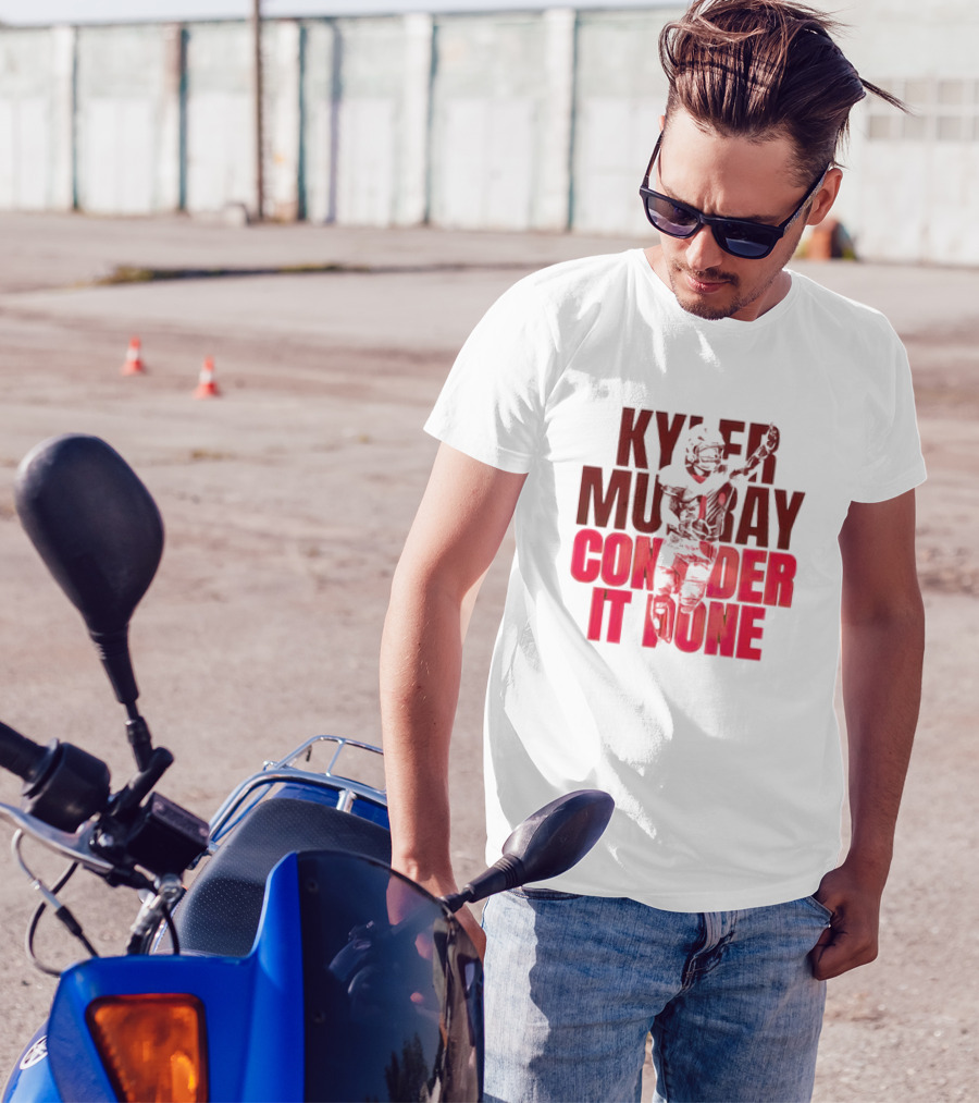 Kyler Murray Consider It Done Arizona Football Player T-Shirt