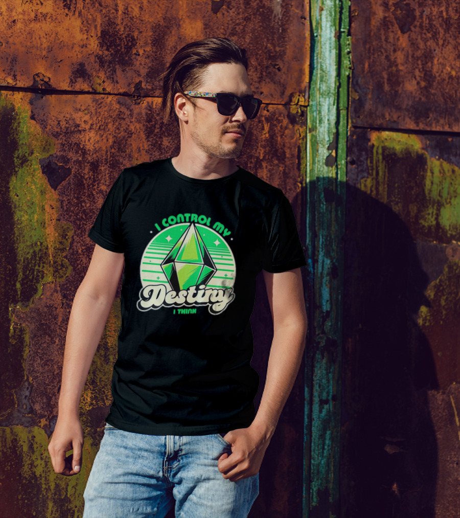 I Control My Destiny I Think Green Diamond With Stars T-Shirt