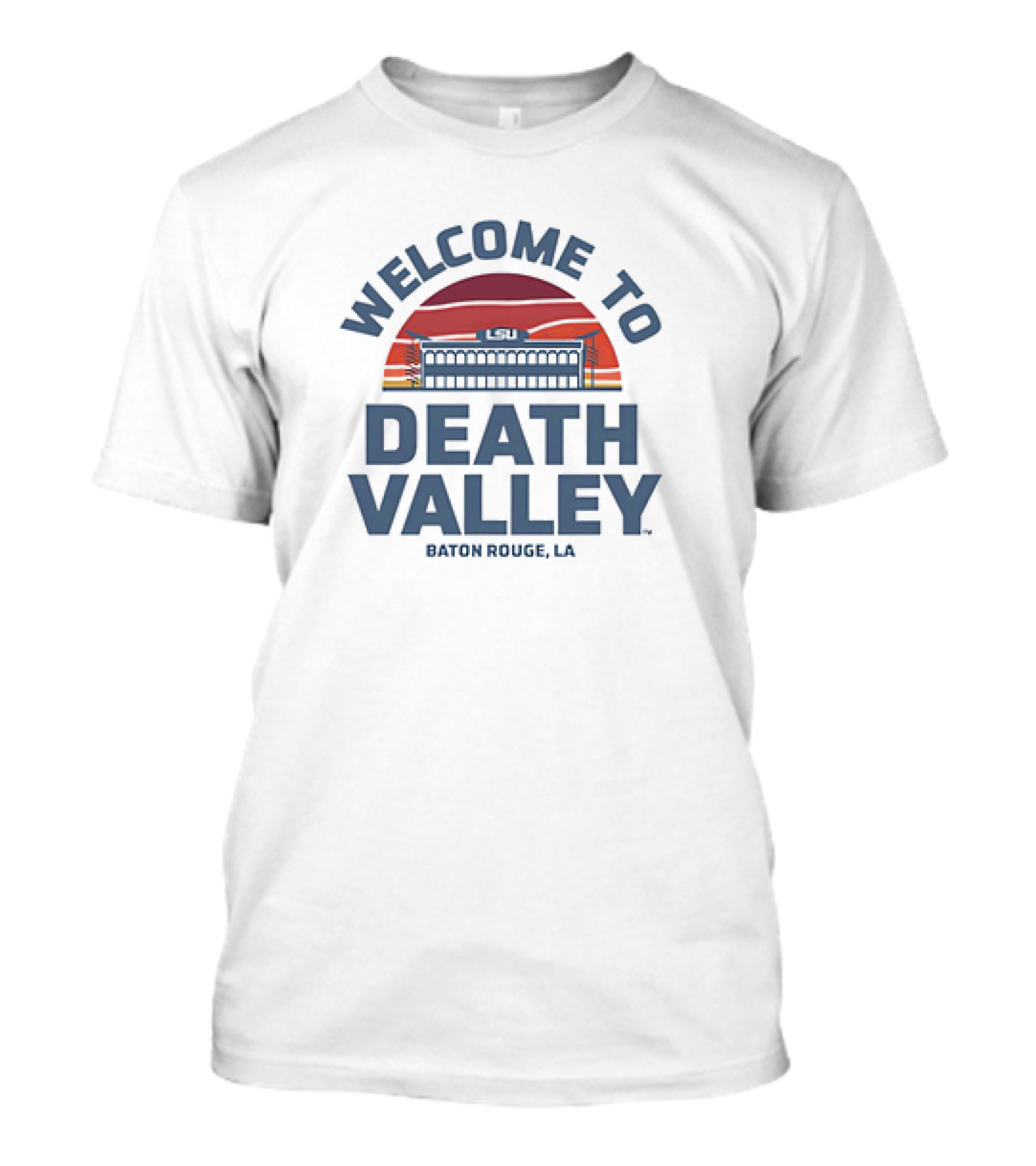 Welcome To LSU Death Valley Baton Rouge LA T-Shirt
