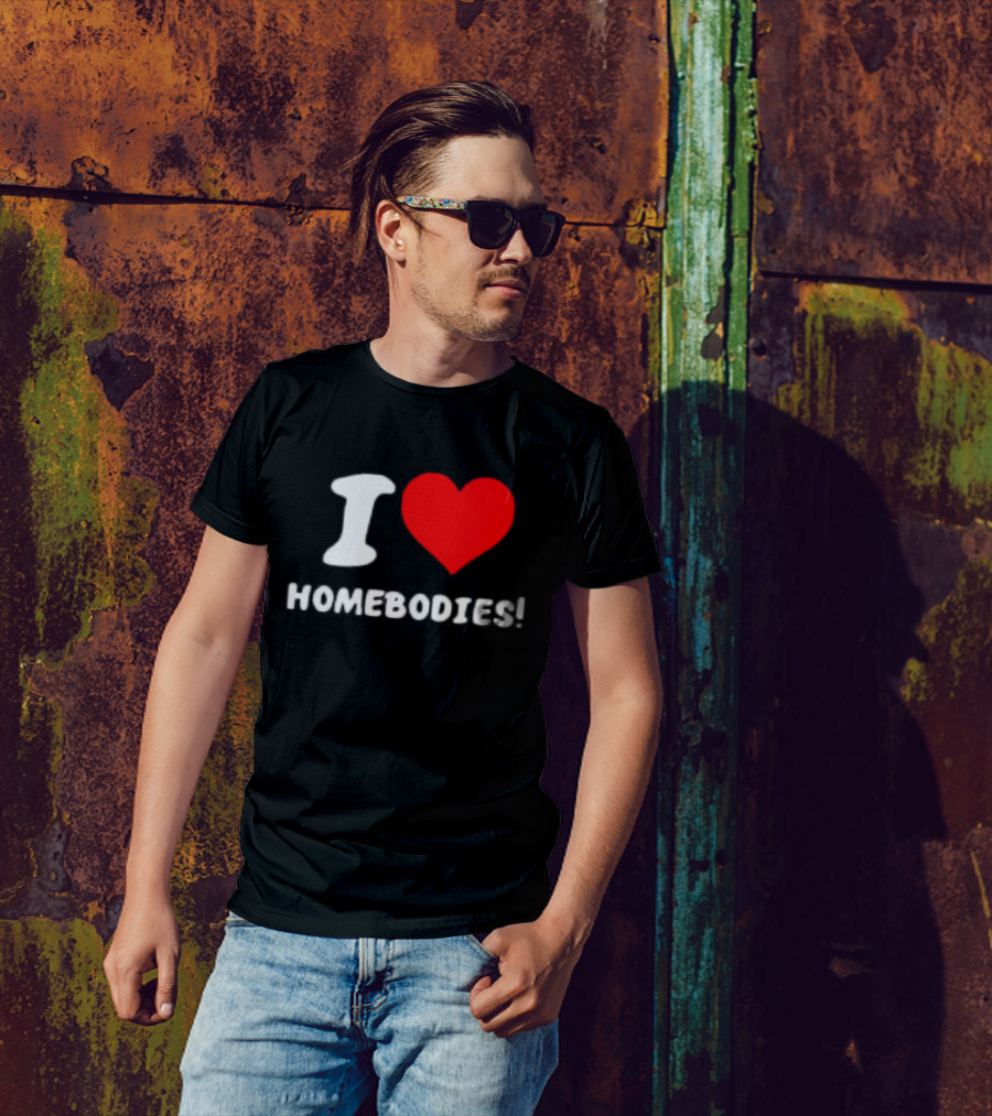 Nocapkoby I Love Homebodies Heart T-Shirt
