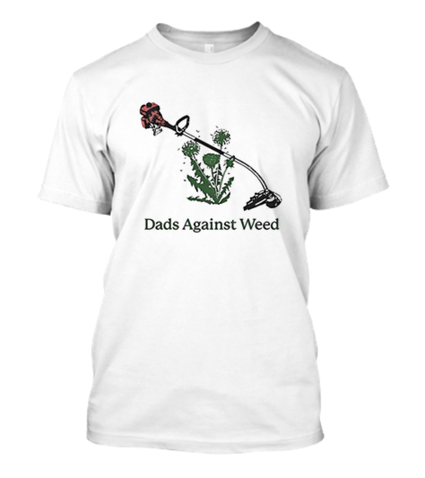 Funny Dads Against Weed String Trimmer Humor T-Shirt