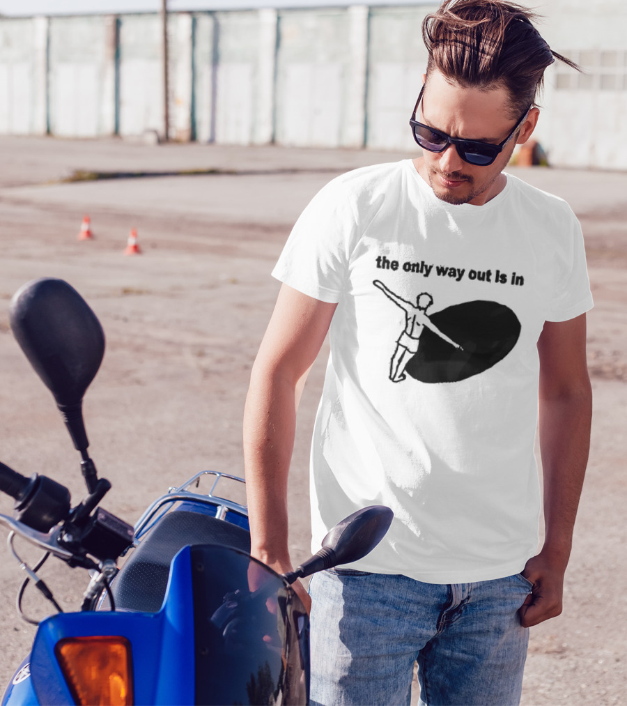 The Only Way Out Is In With Figure Entering Black Hole T-Shirt