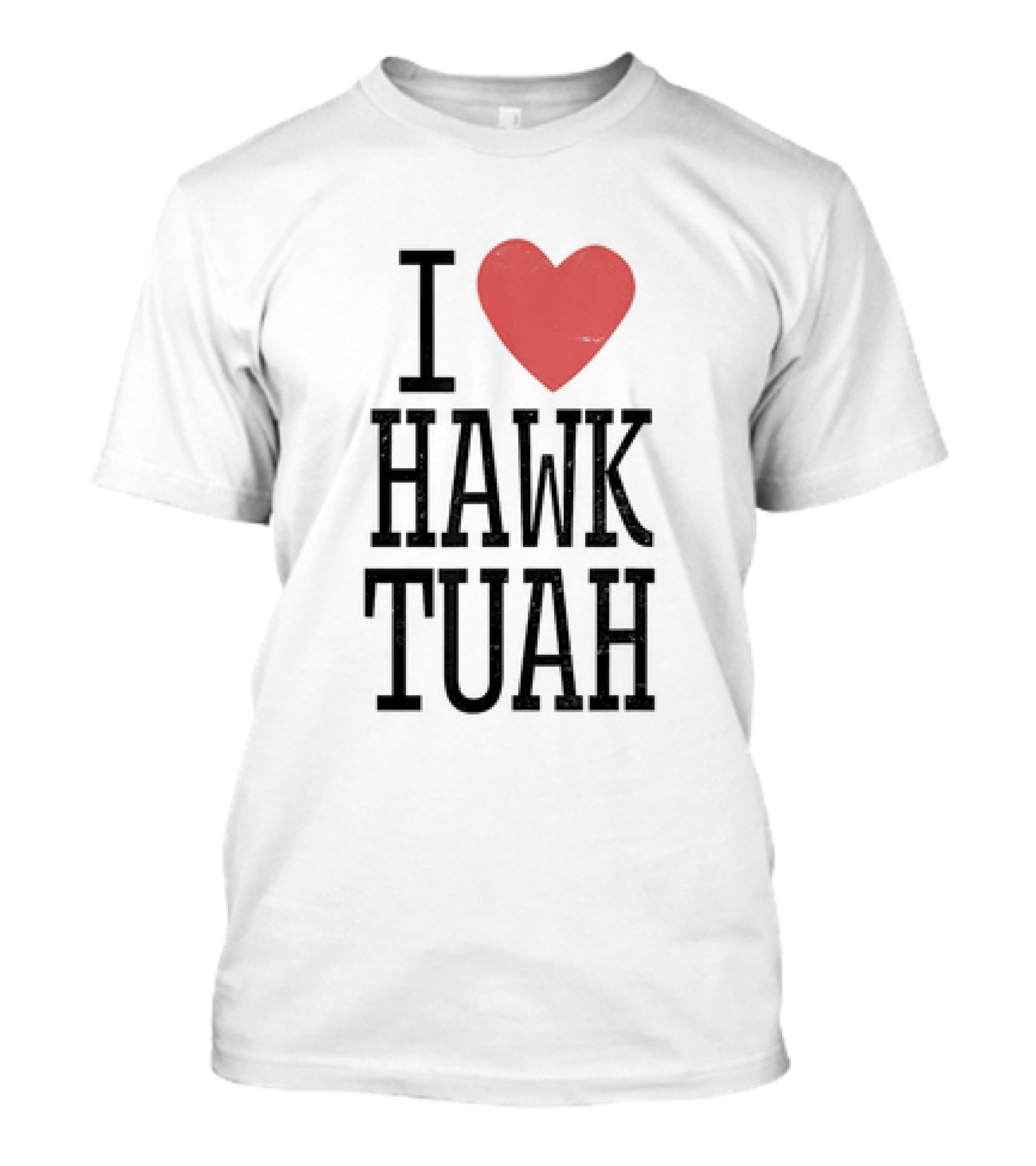 I Love Hawk Tuah Heart Guy Joke Wet Thang T-Shirt