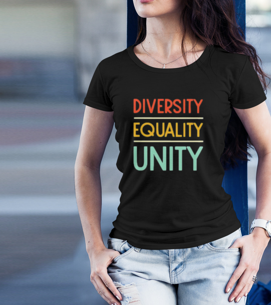 Diversity Equality Unity Bold Multicolor T-Shirt