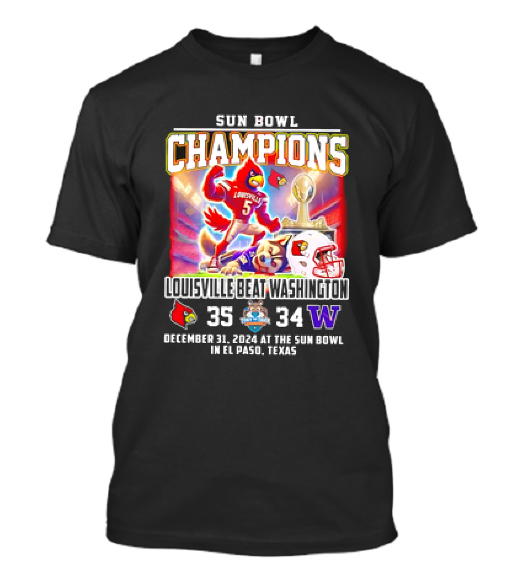 Sun Bowl Champions Louisville Beat Washington 35-34 December 31 2024 El Paso Texas T-Shirt