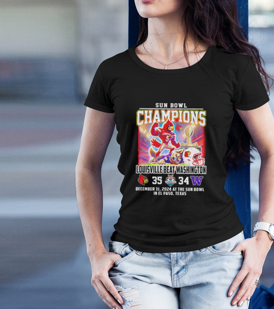 Sun Bowl Champions Louisville Beat Washington 35-34 December 31 2024 El Paso Texas T-Shirt