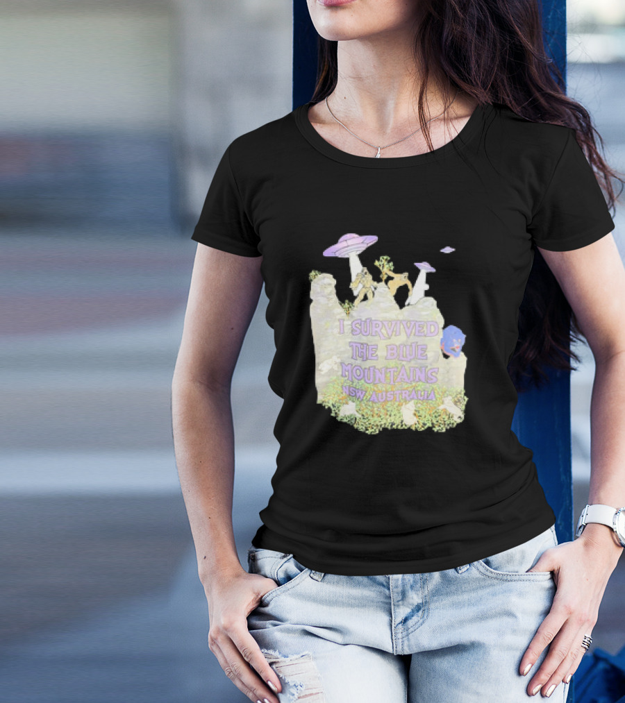 I Survived UFO Encounter In The Blue Mountains NSW Australia T-Shirt