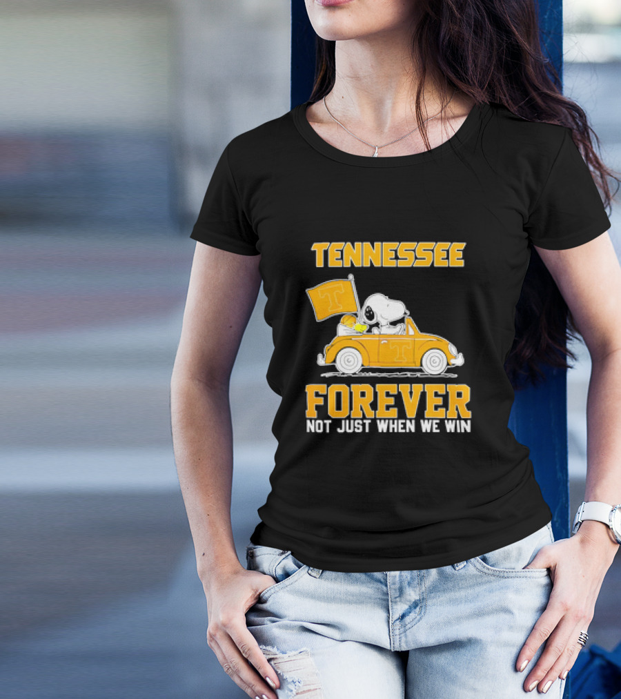 Tennessee Forever Snoopy And Woodstock Not Just When We Win T-Shirt