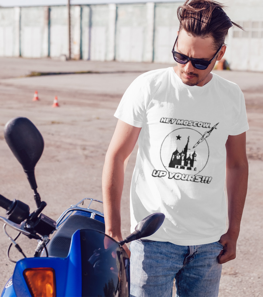 Hey Moscow Up Yours Funny Jet And Kremlin T-Shirt