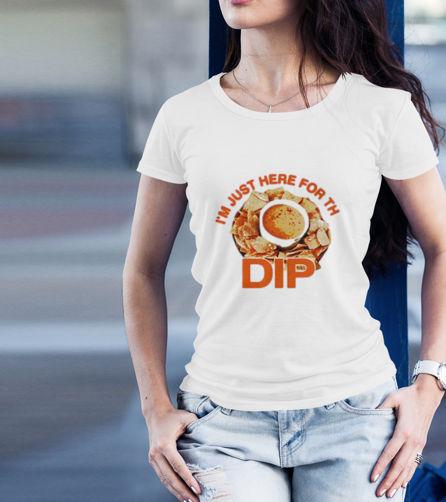 Chips And Dip Enthusiast Statement With I'm Just Here For The Dip Message T-Shirt