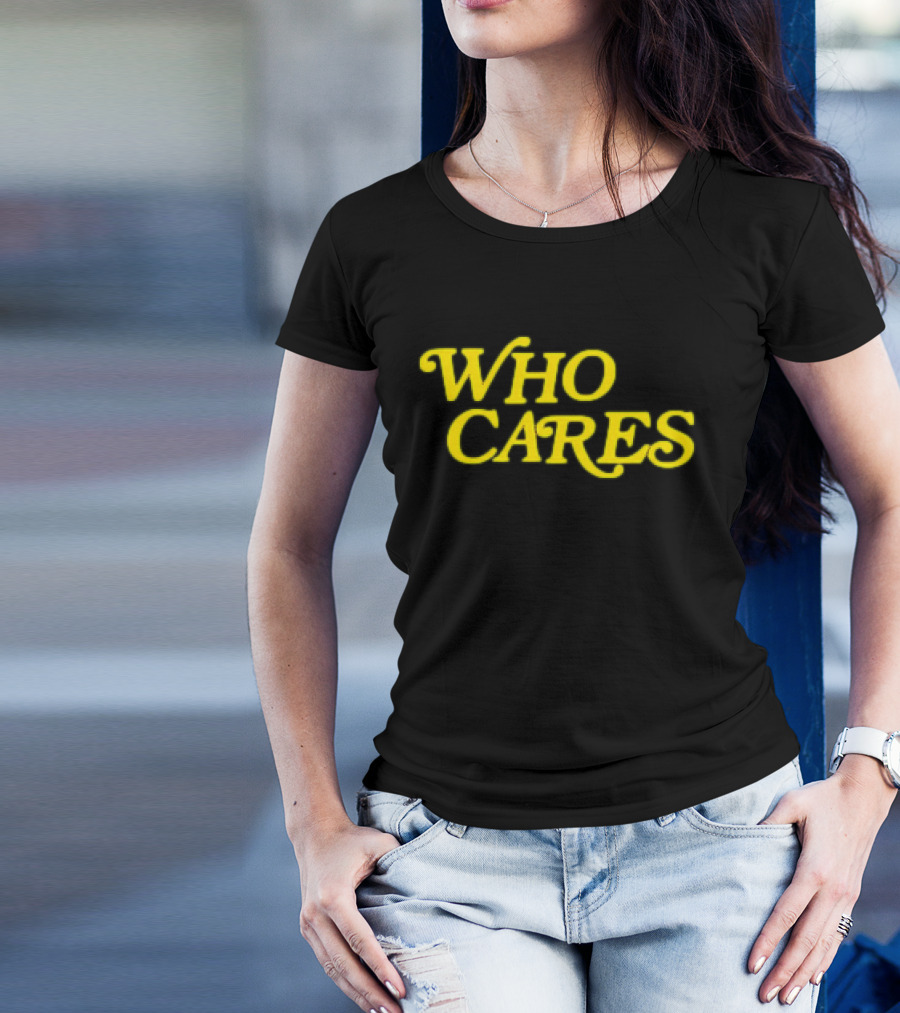 Tucker Kraft Who Cares T-Shirt
