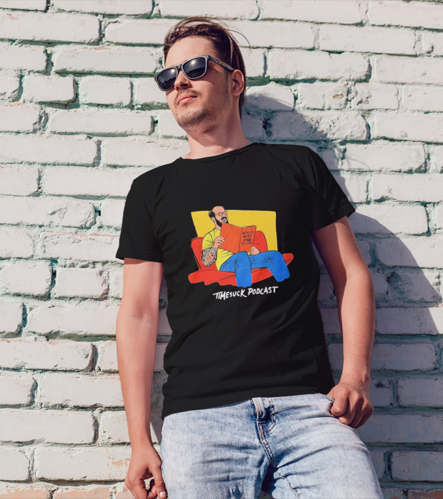 Bad Magic Timesuck Podcast Light Reading World's Worst Serial Killers Sofa T-Shirt