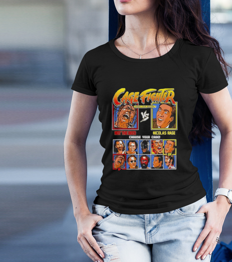 Cage Fighter Console Tour Edition Not The Bees Vs Nicolas Rage Choose Your Cage T-Shirt