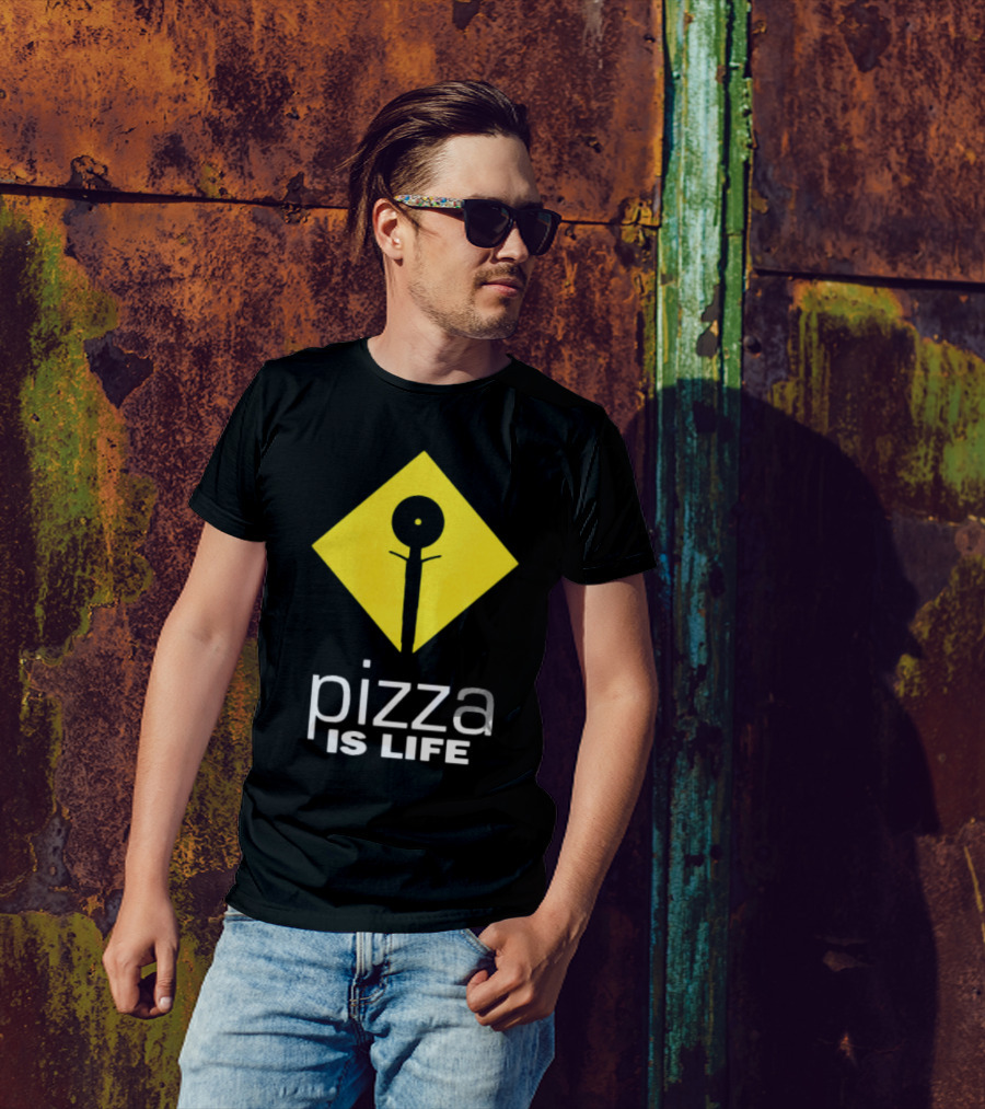 California Pizza Kutter Pizza Is Life T-Shirt