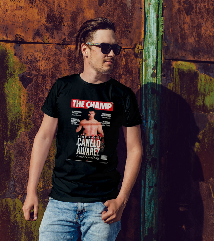 THE CHAMP Canelo Alvarez Pound 4 Pound King World Exclusive T-Shirt