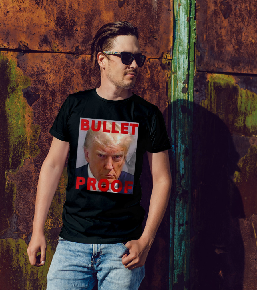 Donald Trump Shot Bullet Proof Rally T-Shirt
