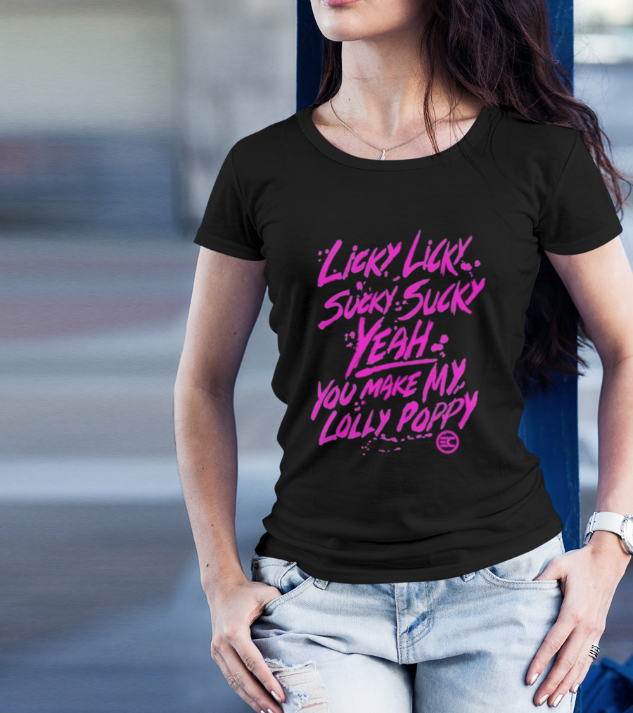 Electric Callboy Licky Licky Sucky Sucky Yeah You Make My Lolly Poppy T-Shirt