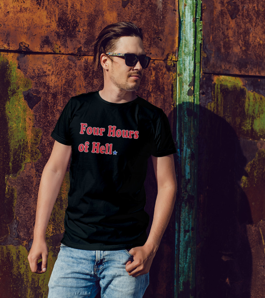 Four Hours Of Hell Red Text With Blue Star T-Shirt