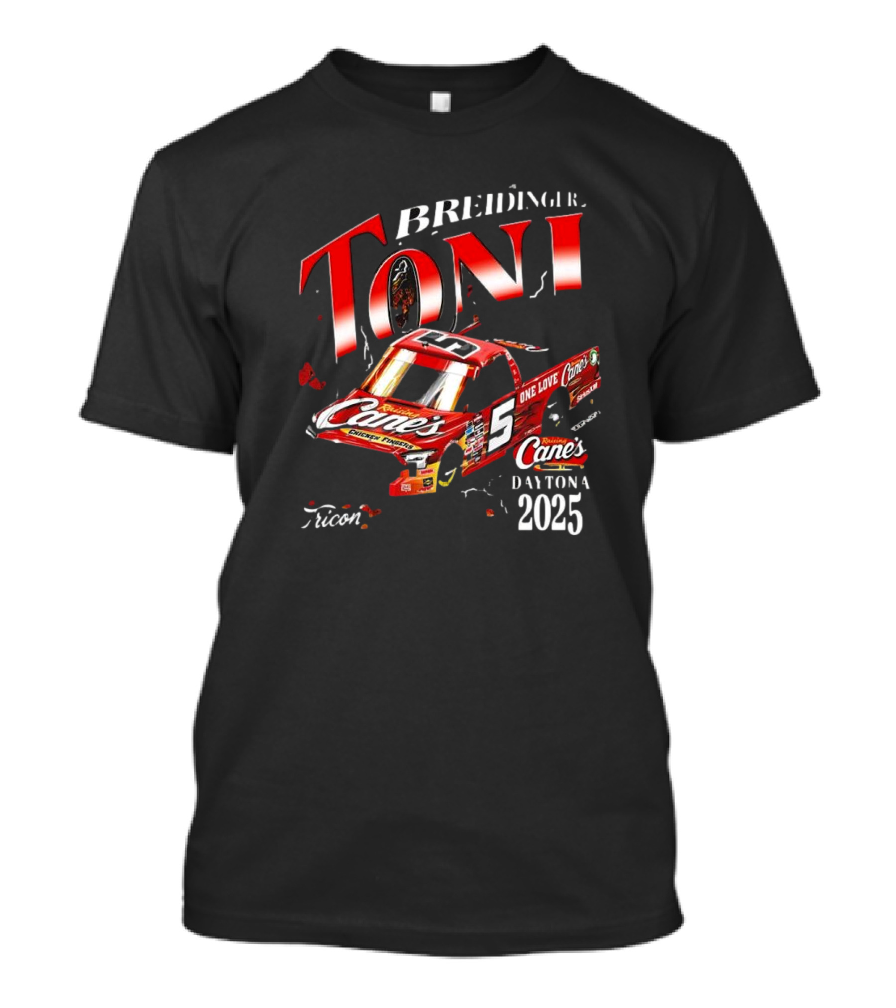 Toni Breidinger 2025 Daytona Raising Cane's Racing Car One Love T-Shirt