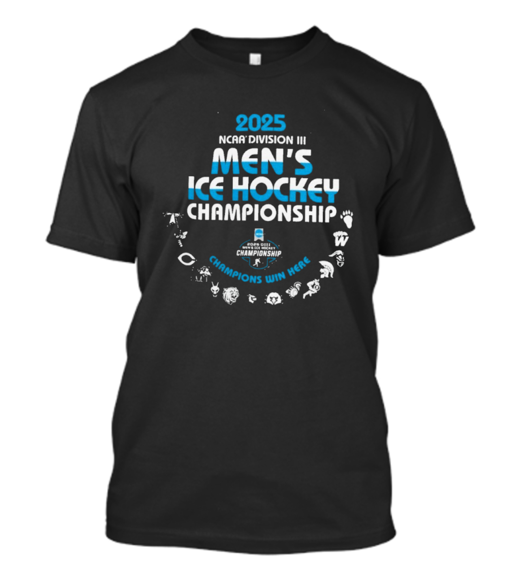 2025 NCAA Division III Men's Ice Hockey Championship Champions Win Here T-Shirt