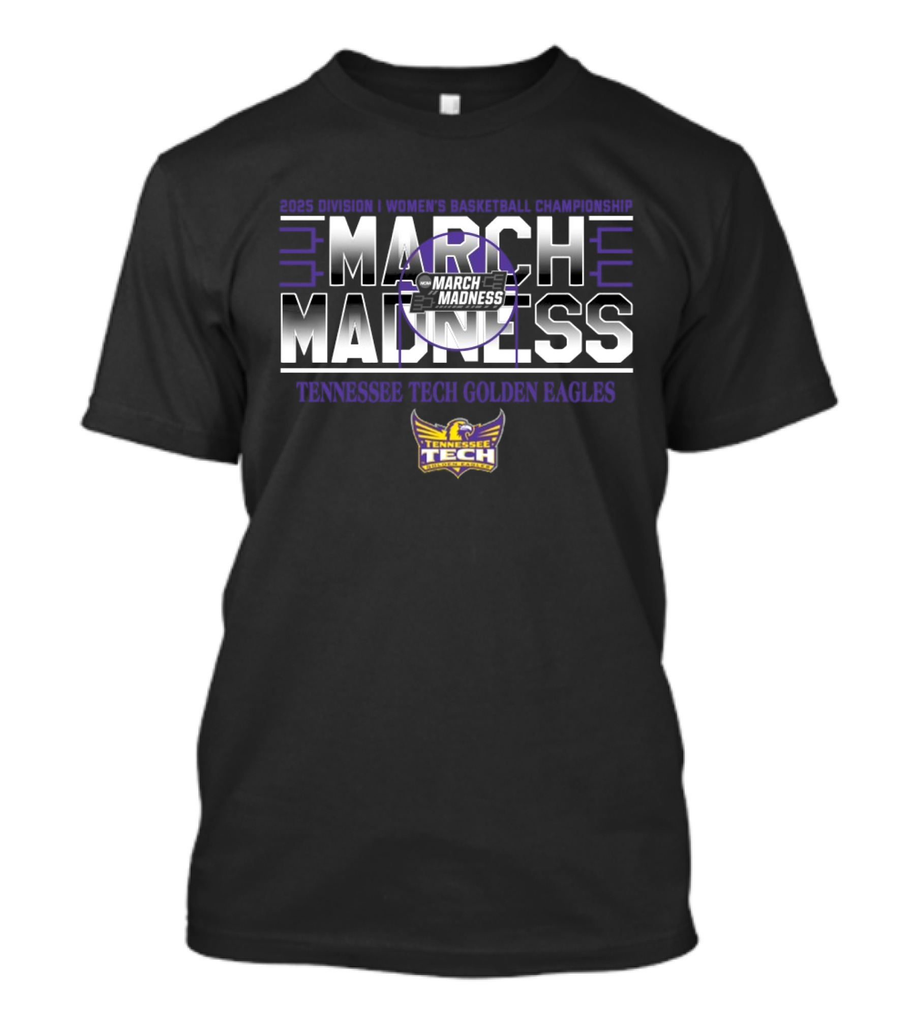 2025 Women's Basketball Championship March Madness Tennessee Tech Golden Eagles T-Shirt