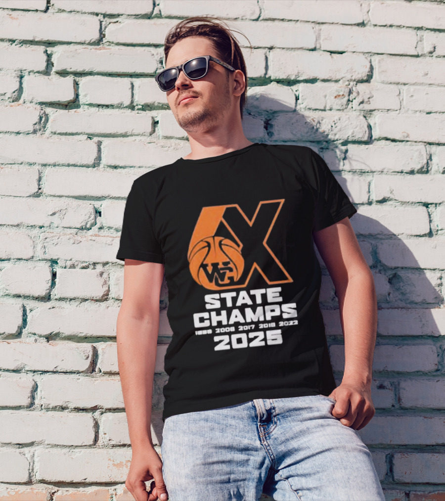6X WG State Champs 2025 With Basketball Graphic T-Shirt