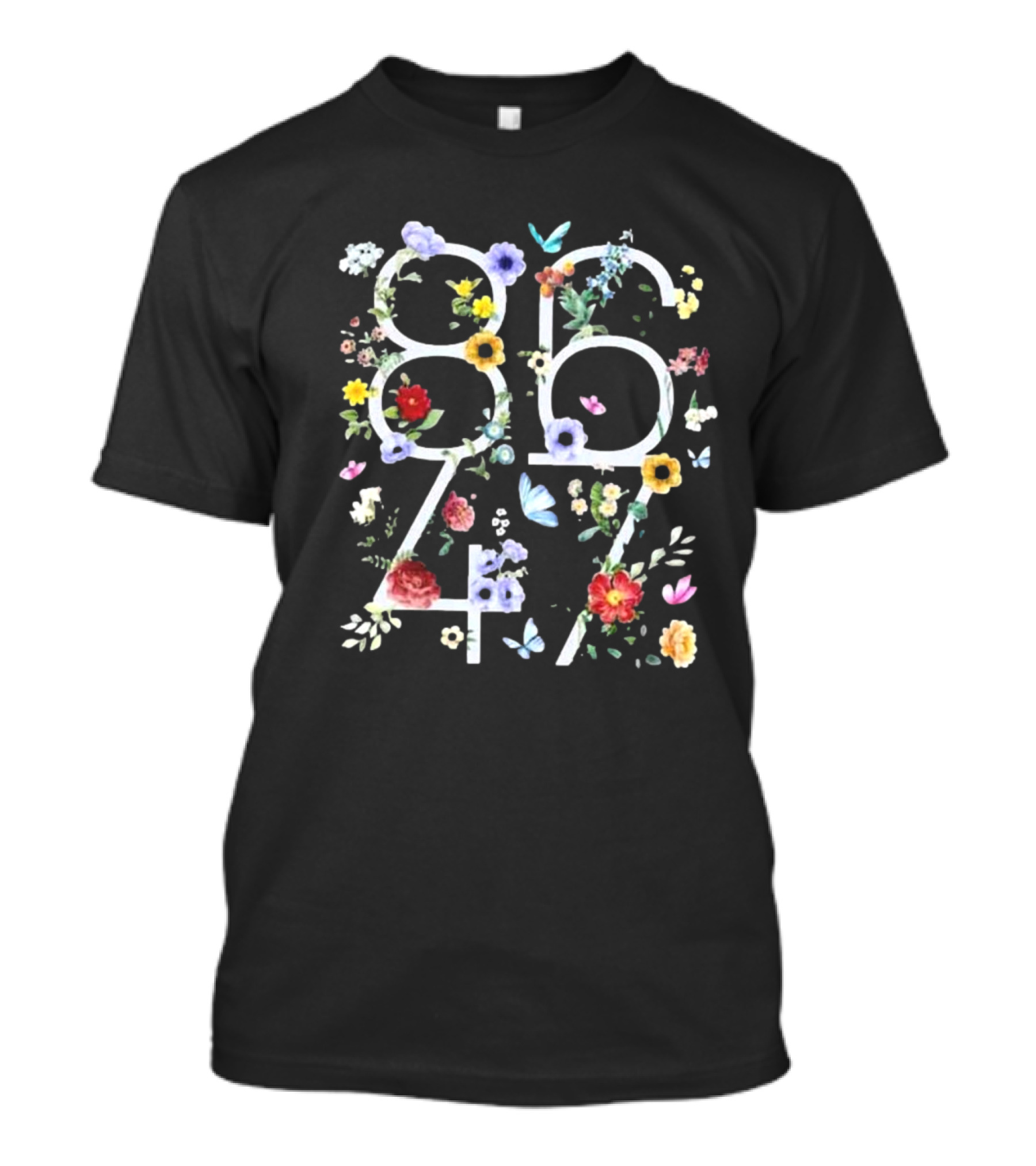 8647 Floral Number Anti Trump Butterfly Flower Pattern T-Shirt