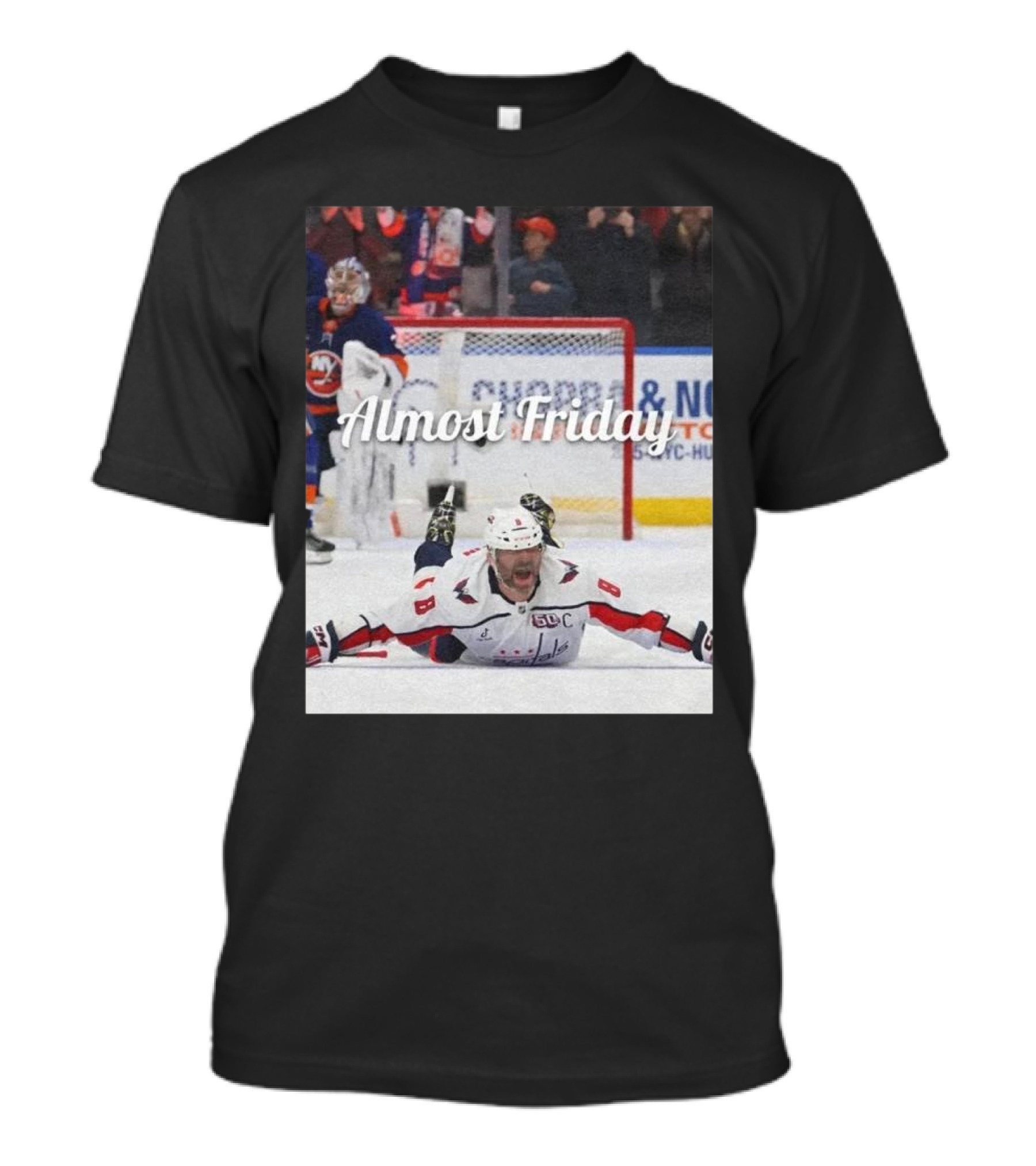 Almost Friday Ovechkin Goal Celebration Ice Hockey Moment T-Shirt