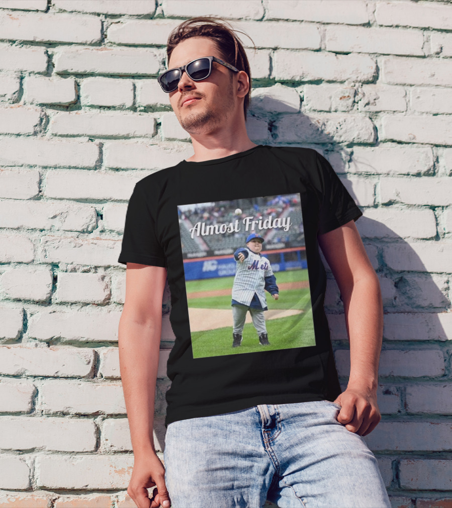 Almost Friday Mets First Pitch Rizzler T-Shirt