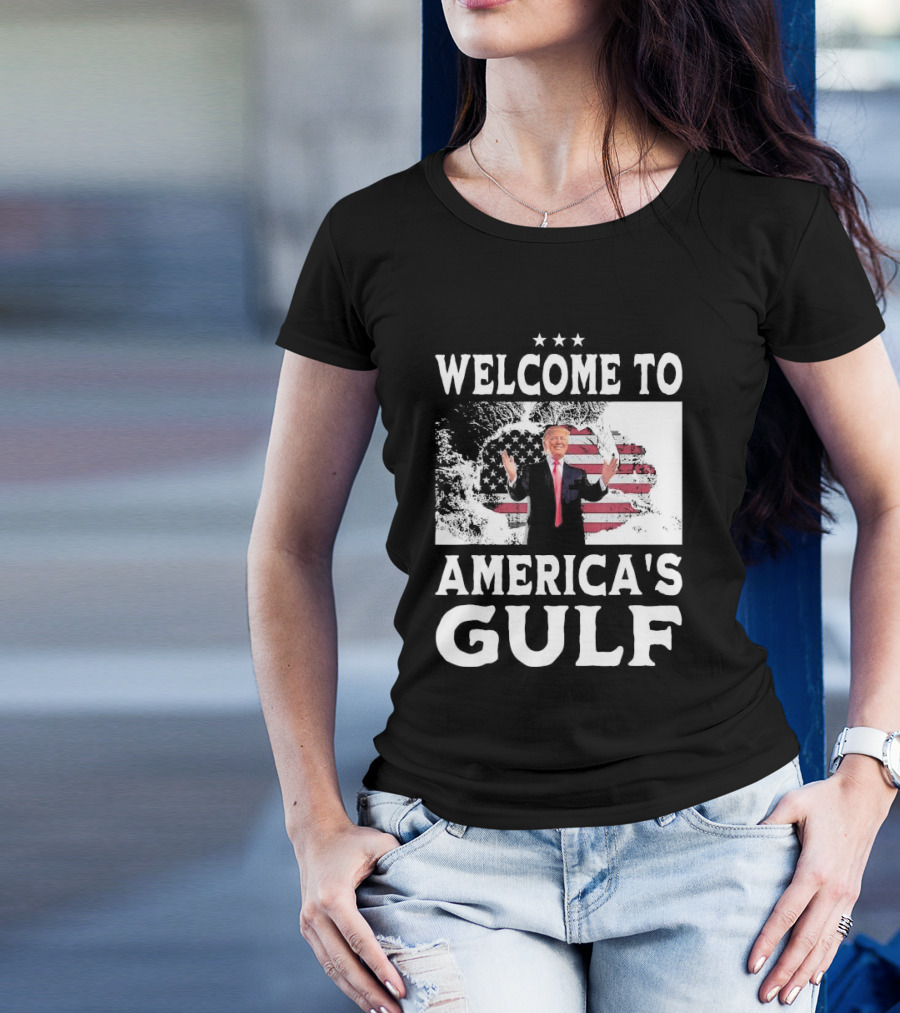 Welcome To America's Gulf Trump With American Flag T-Shirt