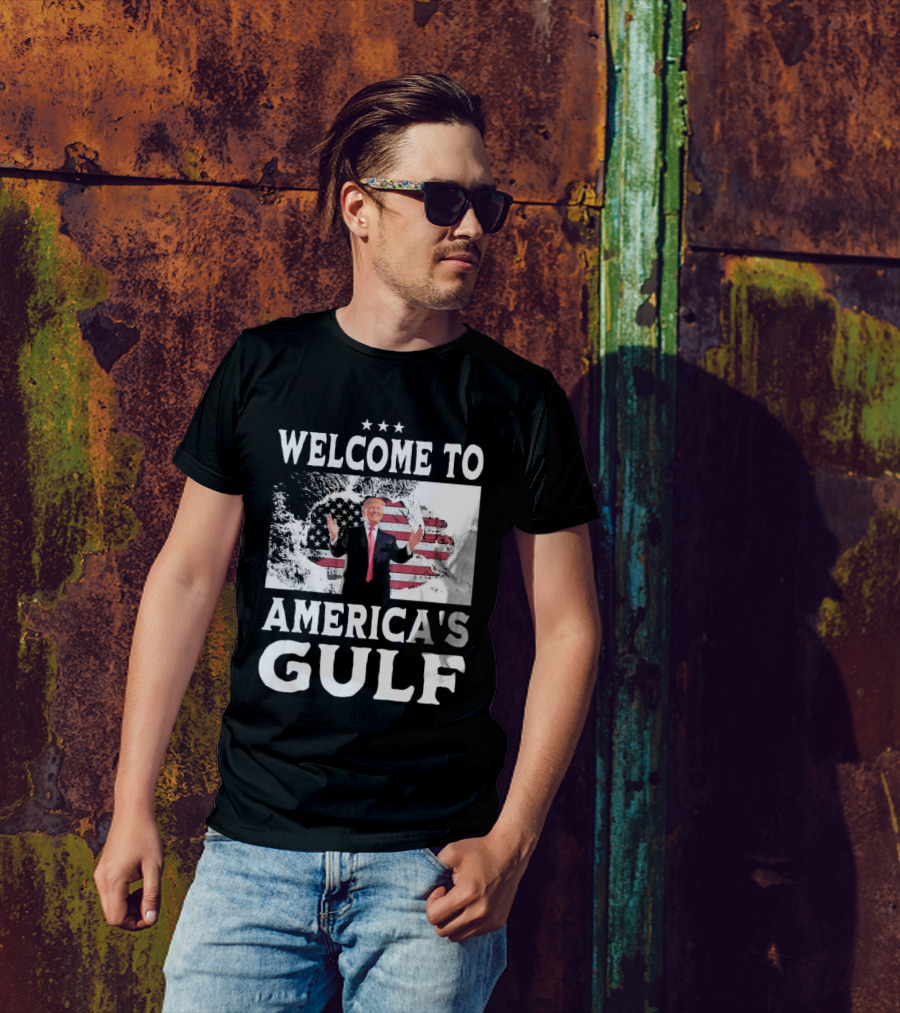 Welcome To America's Gulf Trump With American Flag T-Shirt