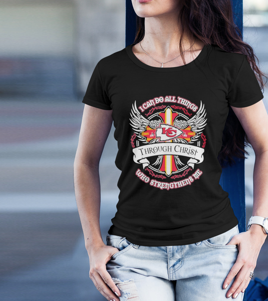 Kansas City Chiefs I Can Do All Things Through Christ Who Strengthens Me T-Shirt