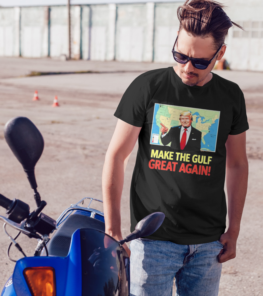 MAKE THE GULF GREAT AGAIN MAP USA STATES T-Shirt