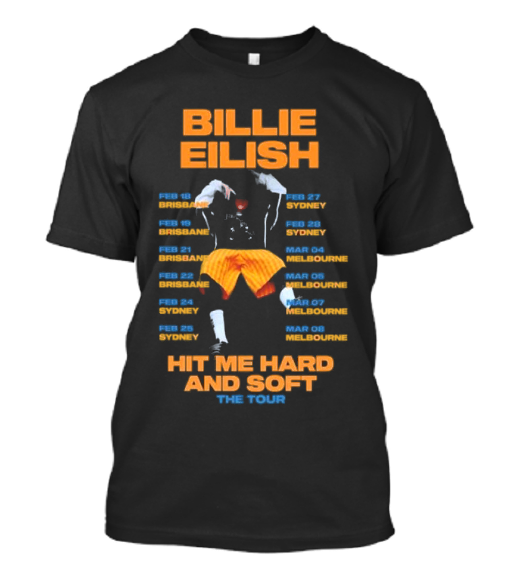 Billie Eilish The Tour 2025 Hit Me Hard And Soft With February And March Tour Dates T-Shirt